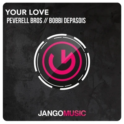 Your Love 专辑 Malikk/Peverell Bros/GBHR/Extrano/Quintino & Blasterjaxx