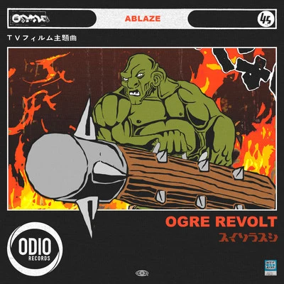 Ablaze Ogre Revolt