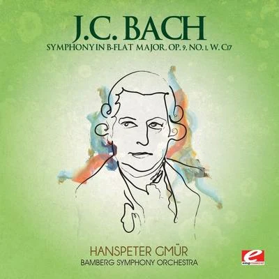 J.C. Bach: Symphony in B-Flat Major, Op. 9, No. 1, W. C17 (Digitally Remastered) 專輯 Jakub Hrusa/Bamberg Symphony Orchestra/Anna Lucia Richter