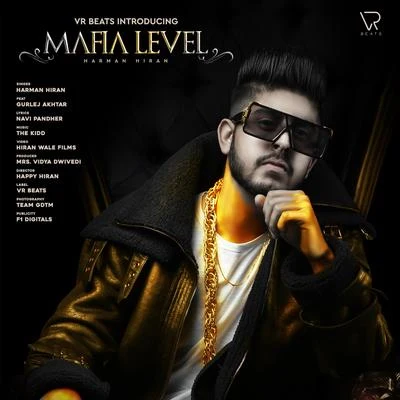 Mafia Level 專輯 Veer Sukhwant/Jatinder Gill/Deepak Hans/Deep Dhillon/Manjit Rupowalia