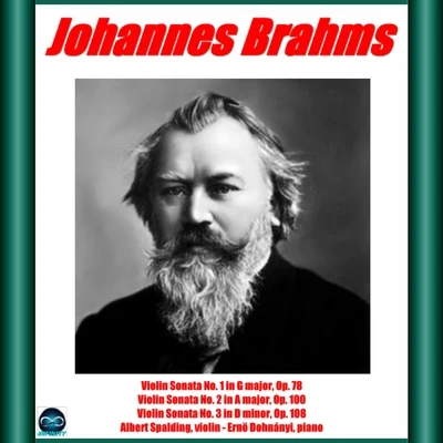 Brahms: Violin Sonata No. 1- No. 2 - No. 3 專輯 Erno Dohnanyi