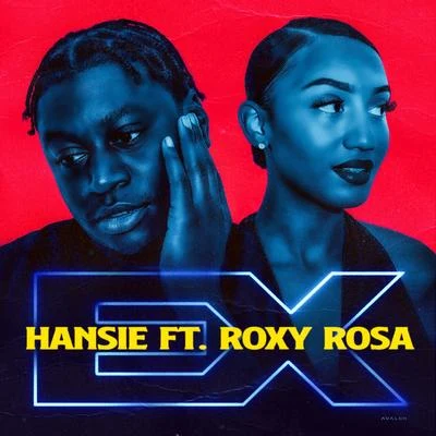 Ex (feat. Roxy Rosa) 专辑 Hansie