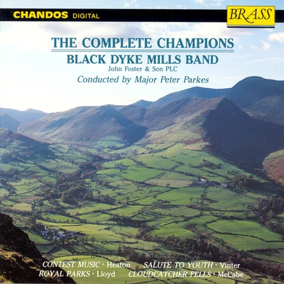 Black Dyke Mills BandGeorge MillerBBC Wireless Military BandBlack Diamonds BandFodens Motor Works BandGrand Massed BandsIrish Guards BandDeutschmeister KapelleEric CoatesBand of the Queens Royal Regiment BLACK DYKE MILLS BAND: Complete Champions (The)