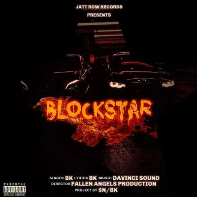 Blockstar 專輯 Bk/Stone Cold/Kronos/Anne Savage/Vá