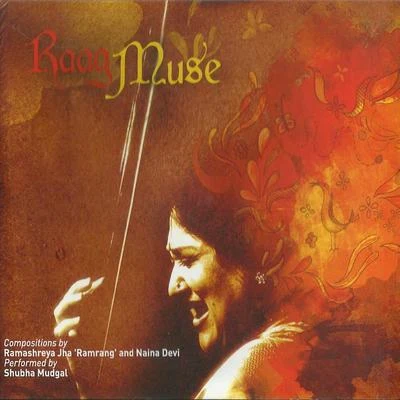 Raag Muse 專輯 Shubha Mudgal