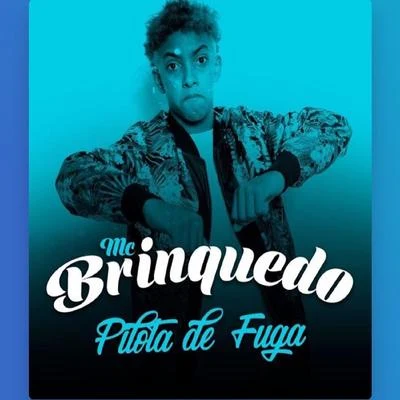 Pilota de Fuga 专辑 Mc Brinquedo/Mc Pedrinho