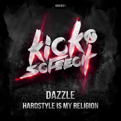 Hardstyle Is My Religion 專輯 Dazzle/Erik De Koning/Mungo/Tenishia/Kirsty Hawkshaw