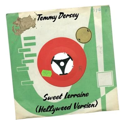 Sweet Lorraine (Hollywood Version) 專輯 Tommy Dorsey