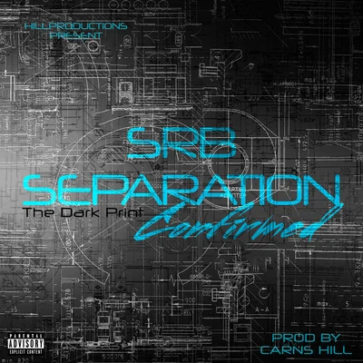 Srb Separation Confirmed (The Dark Print) 专辑 67 Scribz/Carns Hill/Quintino & Blasterjaxx/Reeko Squeeze