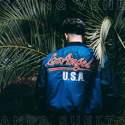 Anda Suelta 專輯 Young Vene/Chris Viz