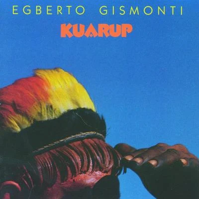 Kuarup 專輯 Egberto Gismonti