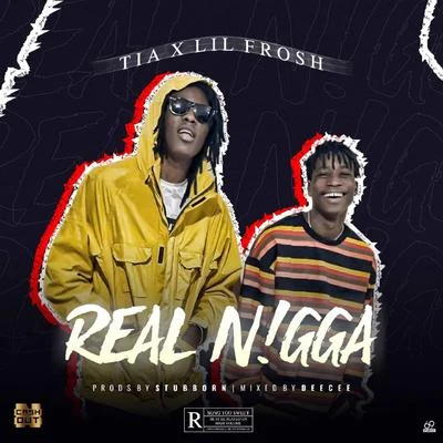 Real N!gga 專輯 Lil Frosh/Small Doctor