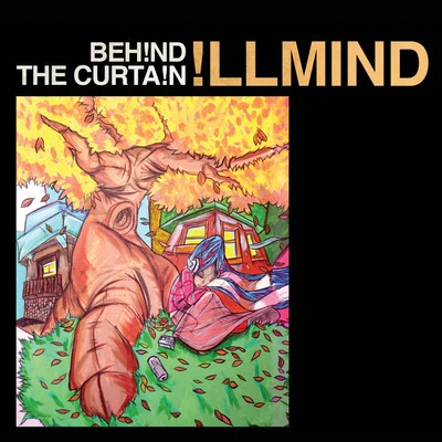 Behind The Curtain 專輯 Illmind