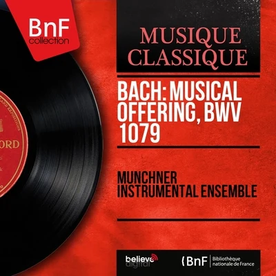 Bach: Musical Offering, BWV 1079 (Mono Version) 專輯 Martin Galling