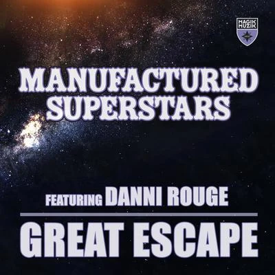 Great Escape 专辑 Manufactured Superstars