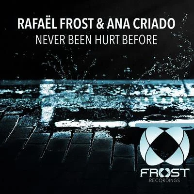 Never Been Hurt Before 專輯 Rafael Frost