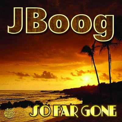 So Far Gone 專輯 Paula Fuga/J Boog