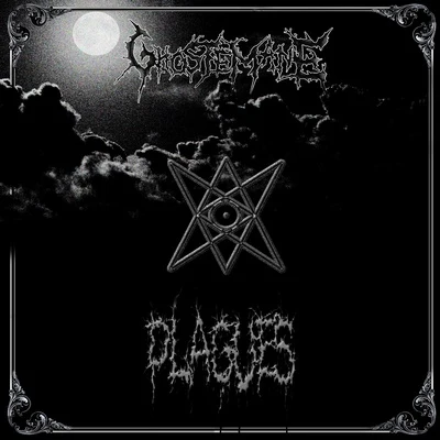 Plagues 專輯 GhosteMane