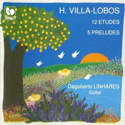 Heitor Villa-lobos Villa-Lobos: 12 Etudes - 5 Preludes