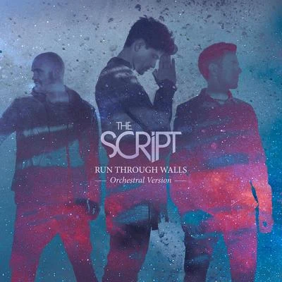 Run Through Walls (Orchestral Version) 專輯 The Script