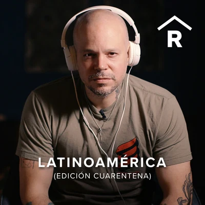 Latinoamérica (Edición Cuarentena) 專輯 Residente/Nach