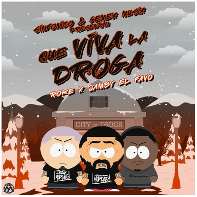 Que Viva la Droga 專輯 Gemex Musix/Roke Mr Chanty