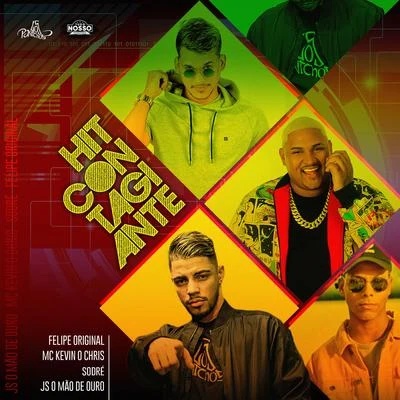 Hit Contagiante (Evoluiu) 專輯 Jonathan Costa/MC Kevin o Chris/FP do Trem Bala