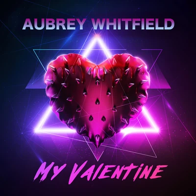 My Valentine 專輯 Aubrey Whitfield/CelDro