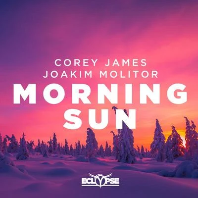 Morning Sun 專輯 Corey James/Justin Strikes/A要么so & KA了N