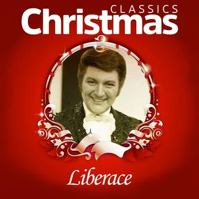 Classics Christmas 专辑 Liberace