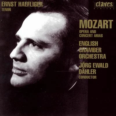 Wolfgang Amadeus Mozart: Opera & Concert Arias 專輯 Ernst Haefliger/Hedwig Bilgram/Donald McIntyre/Maria Stader/Stuart Burrows