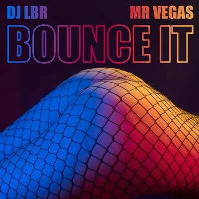 Bounce It 專輯 Mr. Vegas/Nyanda/Black Lion