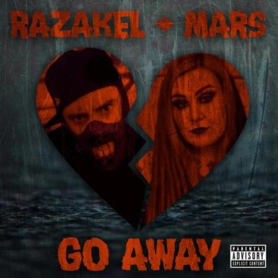 Go Away 专辑 Insane Loc/Razakel/Magadino the Chemist