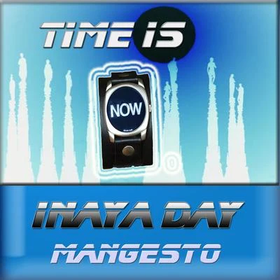 Time Is Now 專輯 Inaya Day