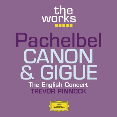 Pachelbel: Canon and Gigue 專輯 The English Concert