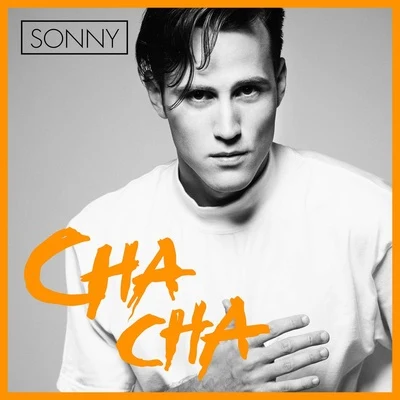 Cha Cha 专辑 Klubbhoppers/SONNY/NDS/DJ MNS/Alex De Vito