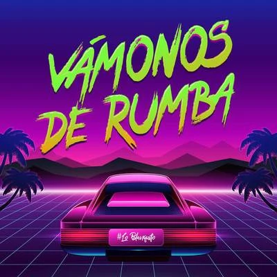 Vámonos de Rumba 專輯 Lo Blanquito/Danny Romero