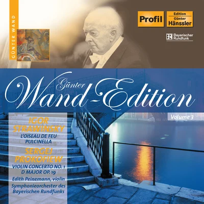 STRAVINSKY, I.: Firebird SuitePulcinella SuitePROKOFIEV, S.: Violin Concerto No. 1 (Wand Edition, Vol. 3) 專輯 Sinfonieorchester des Norddeutschen Rundfunks/Gunter Wand/Gerd Berg/Ulf Thomson/Christian Zacharias