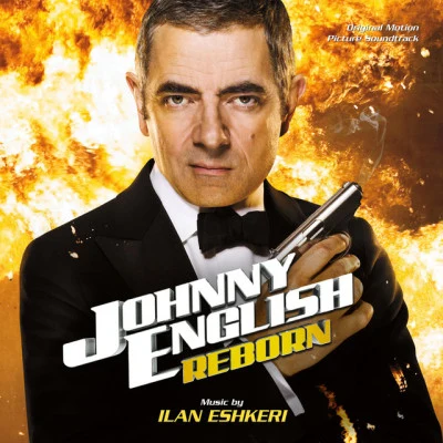 Johnny English Reborn (Original Motion Picture Soundtrack) 專輯 Ilan Eshkeri