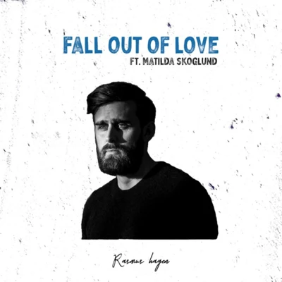 Fall out of Love 專輯 Rasmus Hagen