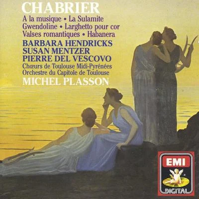 Chabrier: Vocal & Orchestral Works 專輯 Dinah Bryant/Barbara Hendricks/Detroit Symphony Orchestra/Birgit Finnila/Jess Thomas