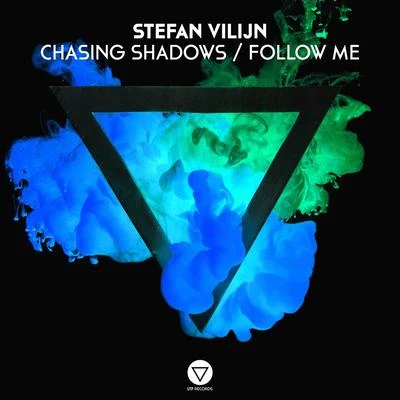 Chasing ShadowsFollow Me 專輯 Stefan Vilijn