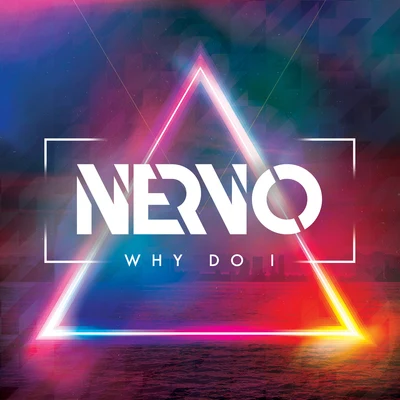 Why Do I 專輯 Nervo/R3hab/Ummet Ozcan