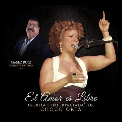 El Amor Es Libre (feat. Maelo Ruiz) 专辑 Trina Medina/Canelita Medina/Choco Orta