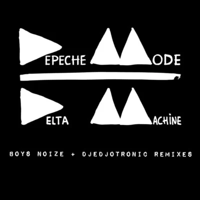 DjedjotronicMaelstrom Delta Machine (Boys Noize & Djedjotronic Remixes)