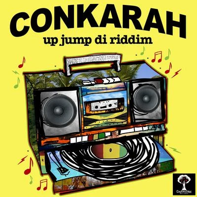 Conkarah Up Jump di Riddim