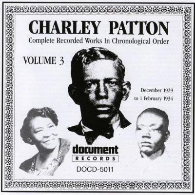 Charley Patton Vol. 3 (1929 - 1934) 專輯 Charley Patton