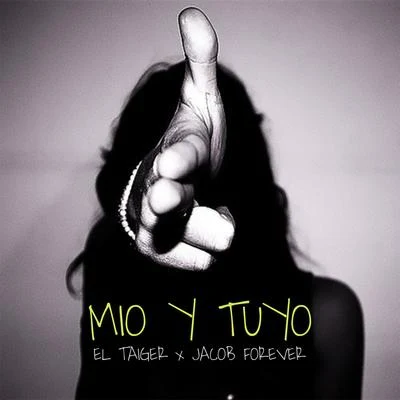 Mio y Tuyo 专辑 El Taiger