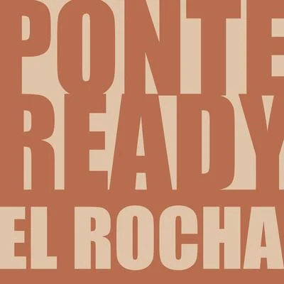 Ponte Ready 專輯 G-Notte/Paul Santiago/El Rocha