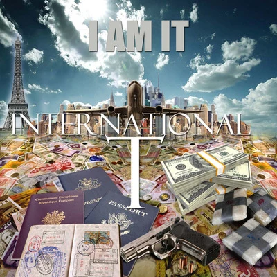 I Am It 專輯 International T